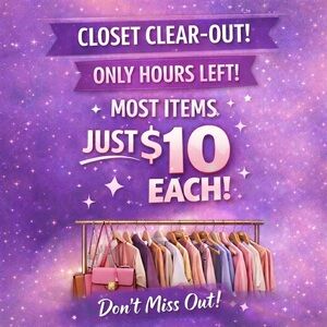 Closet Clear Out — Most Items $10 Today Only
